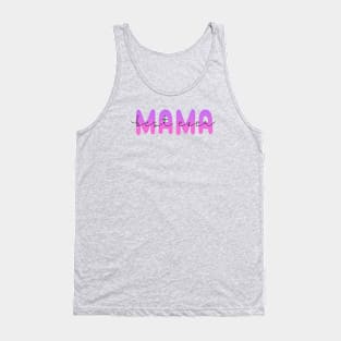 Best Mama Ever (Dark Text) Tank Top